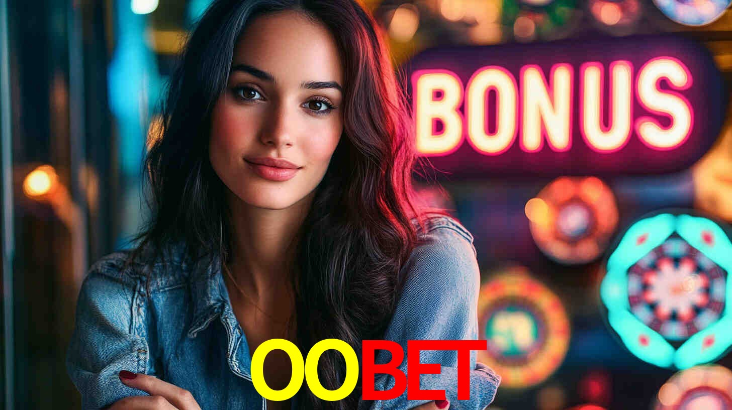 OOBET - A Melhor Escolha Para Jogadores De Cassino - OOBET.COM
